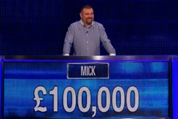 Mick played for 100,000 in final chase